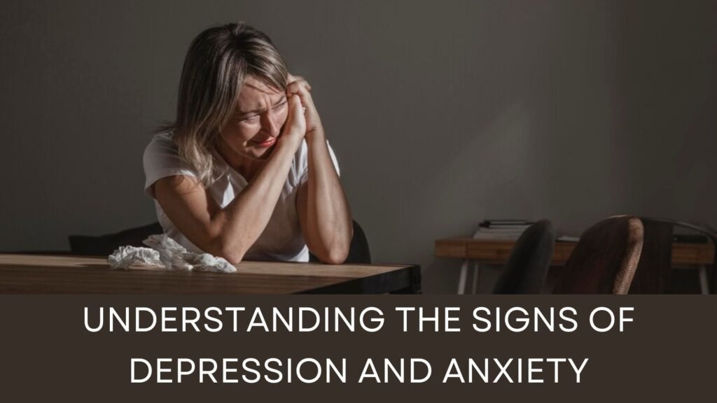 Signs of depression and anxiety